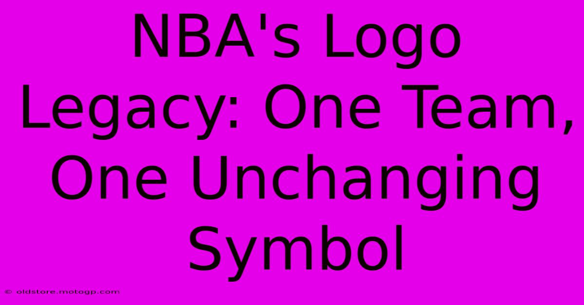 NBA's Logo Legacy: One Team, One Unchanging Symbol