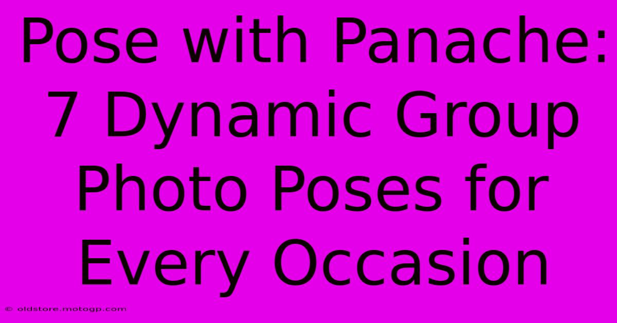 Pose With Panache: 7 Dynamic Group Photo Poses For Every Occasion