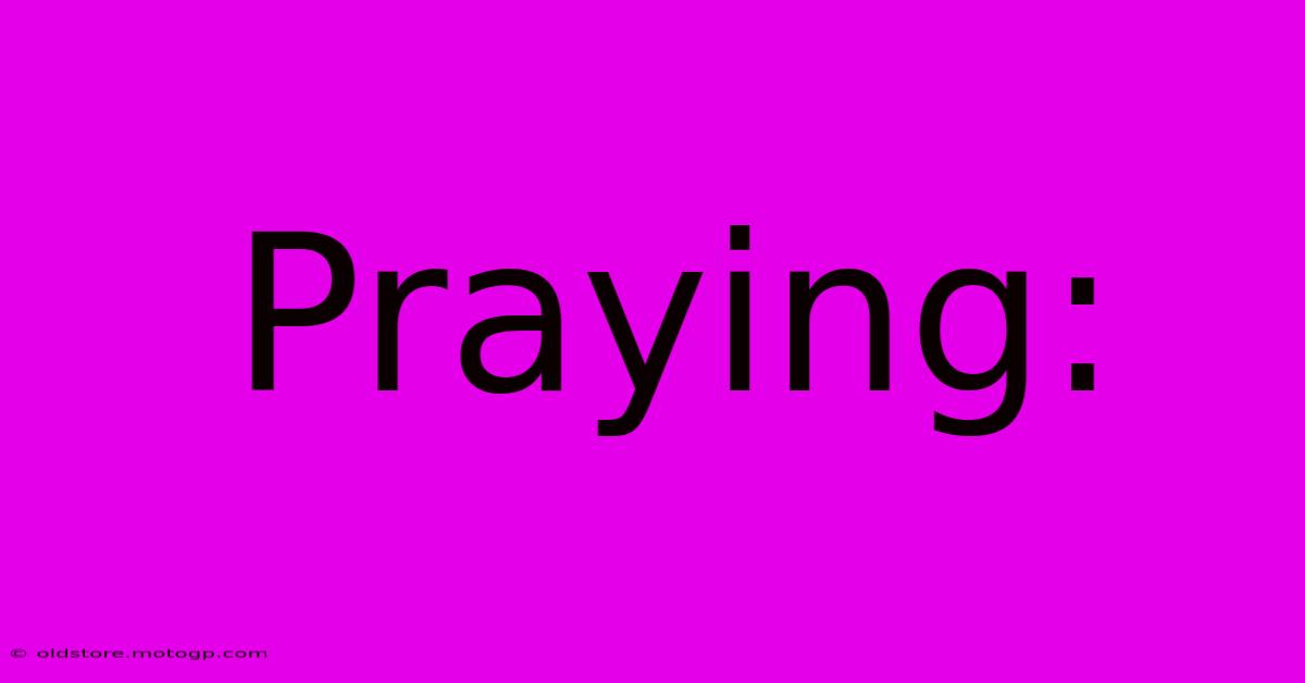 Praying: