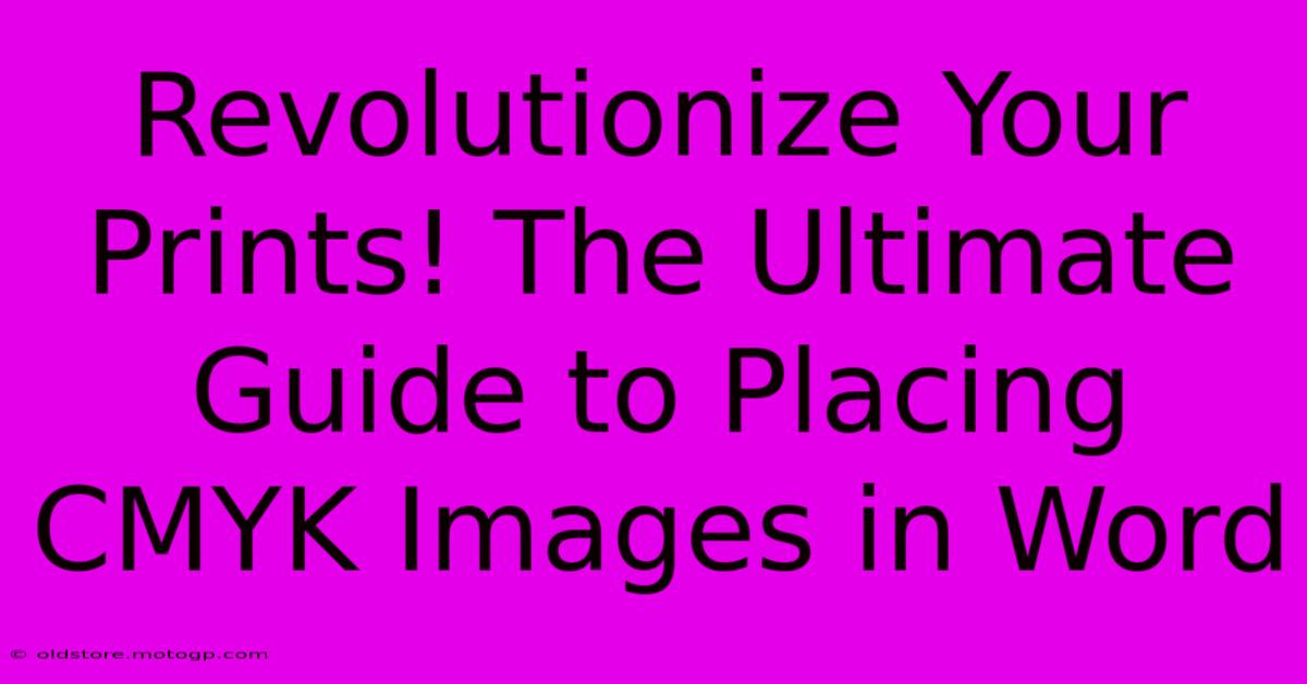 Revolutionize Your Prints! The Ultimate Guide To Placing CMYK Images In Word