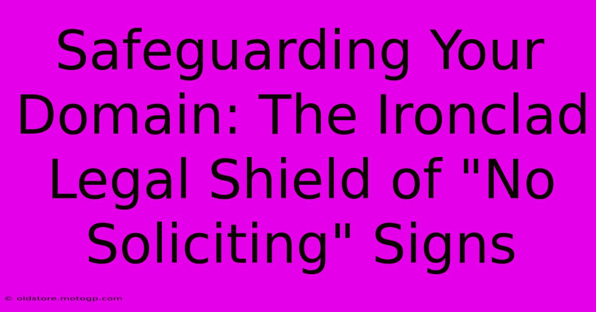 Safeguarding Your Domain: The Ironclad Legal Shield Of 