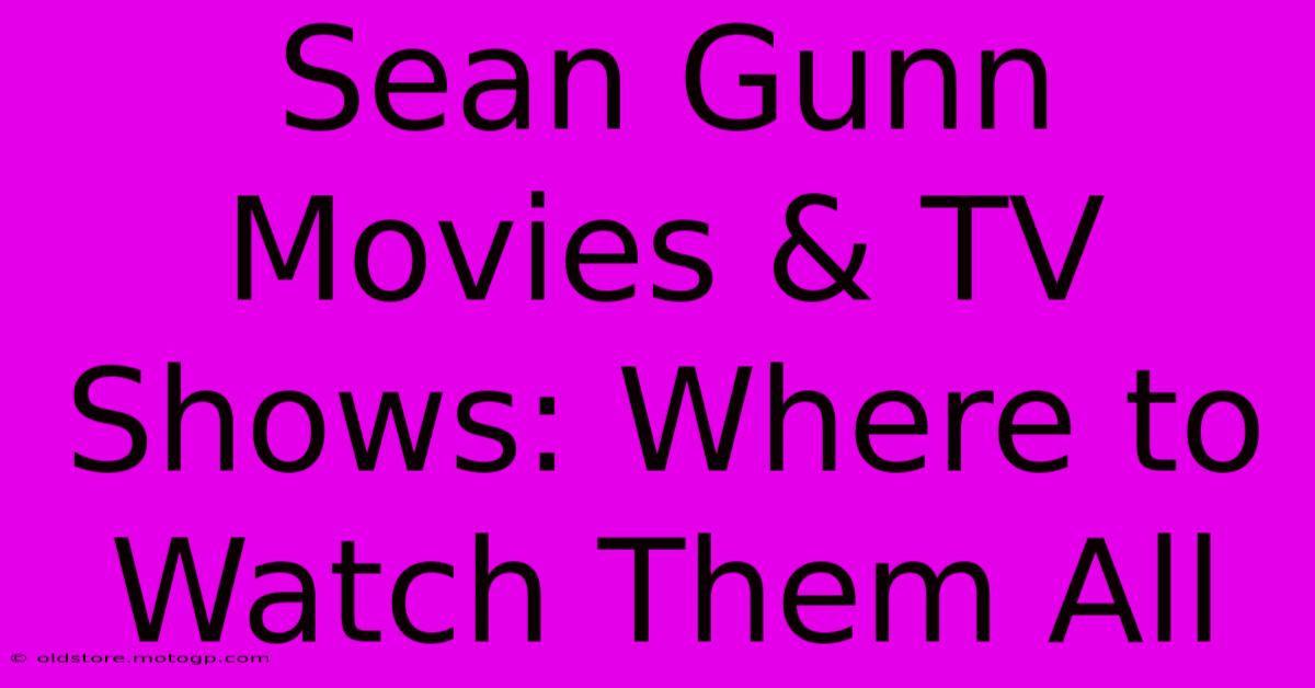 Sean Gunn Movies & TV Shows: Where To Watch Them All