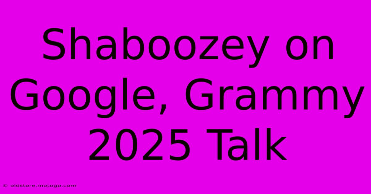 Shaboozey On Google, Grammy 2025 Talk