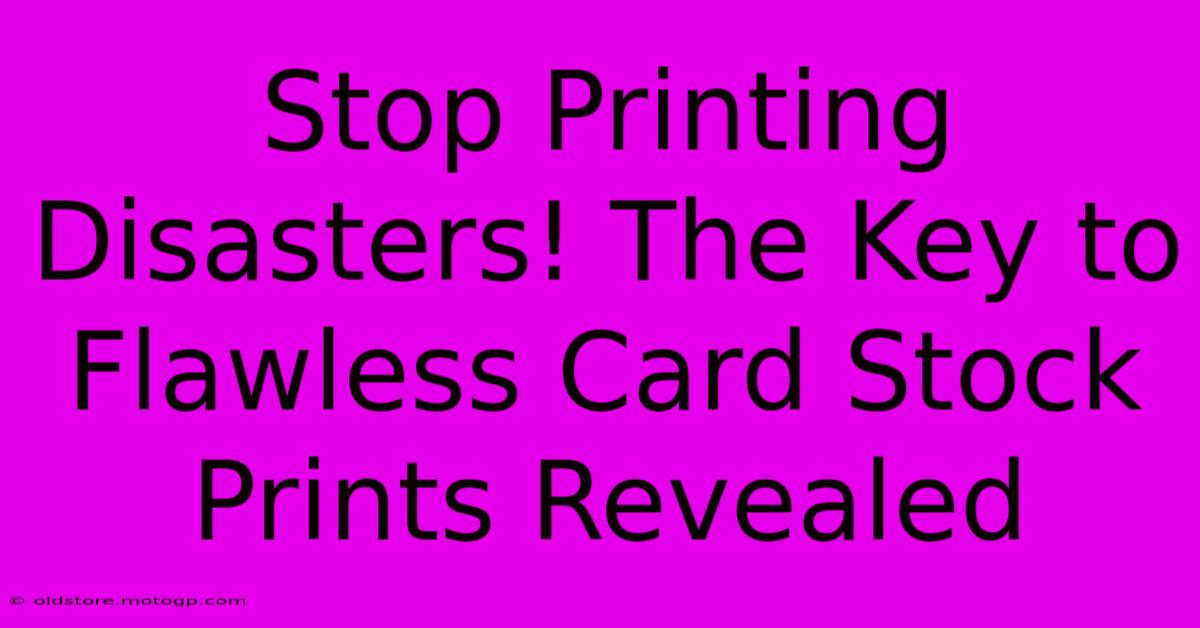 Stop Printing Disasters! The Key To Flawless Card Stock Prints Revealed