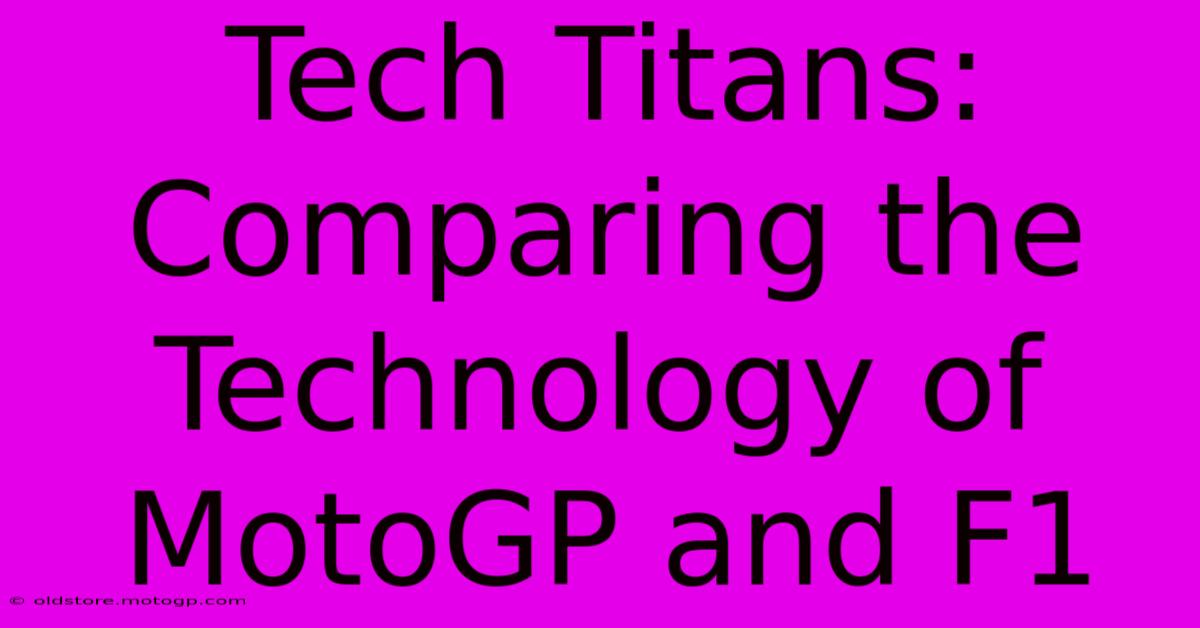 Tech Titans: Comparing The Technology Of MotoGP And F1