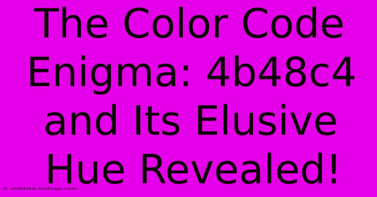 The Color Code Enigma: 4b48c4 And Its Elusive Hue Revealed!