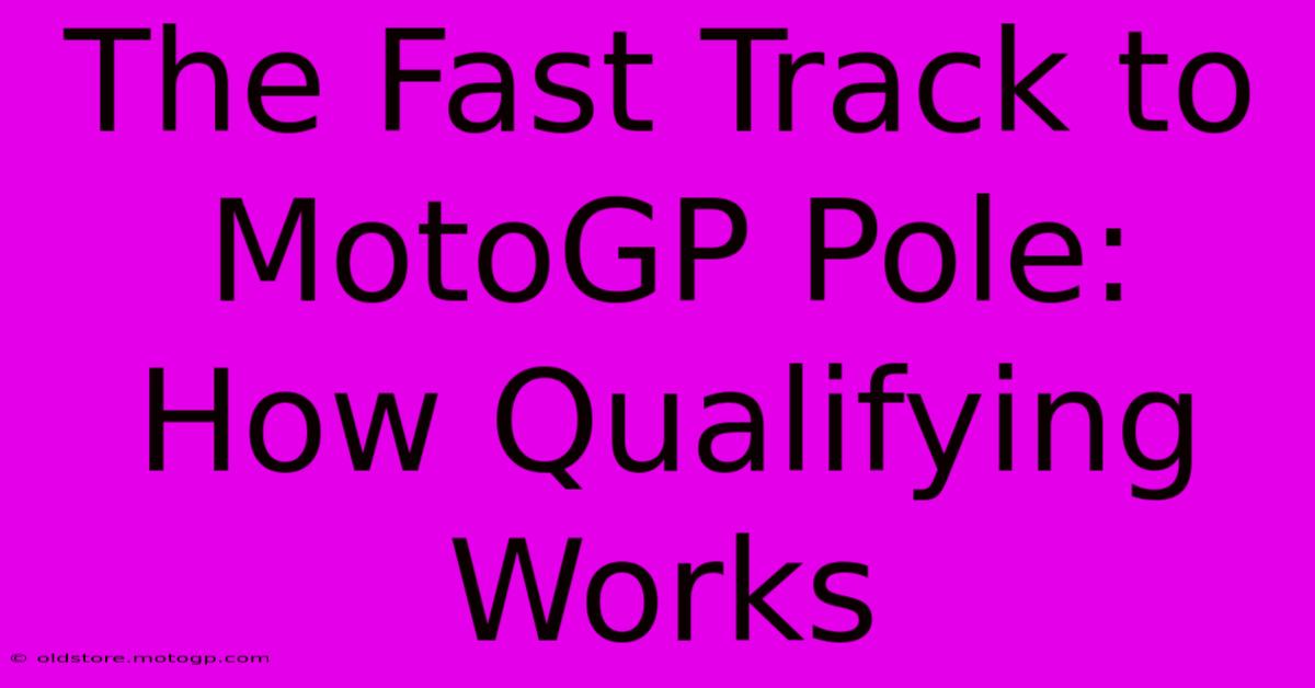 The Fast Track To MotoGP Pole: How Qualifying Works