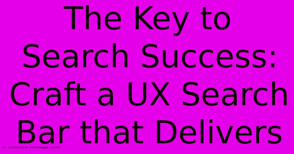 The Key To Search Success: Craft A UX Search Bar That Delivers