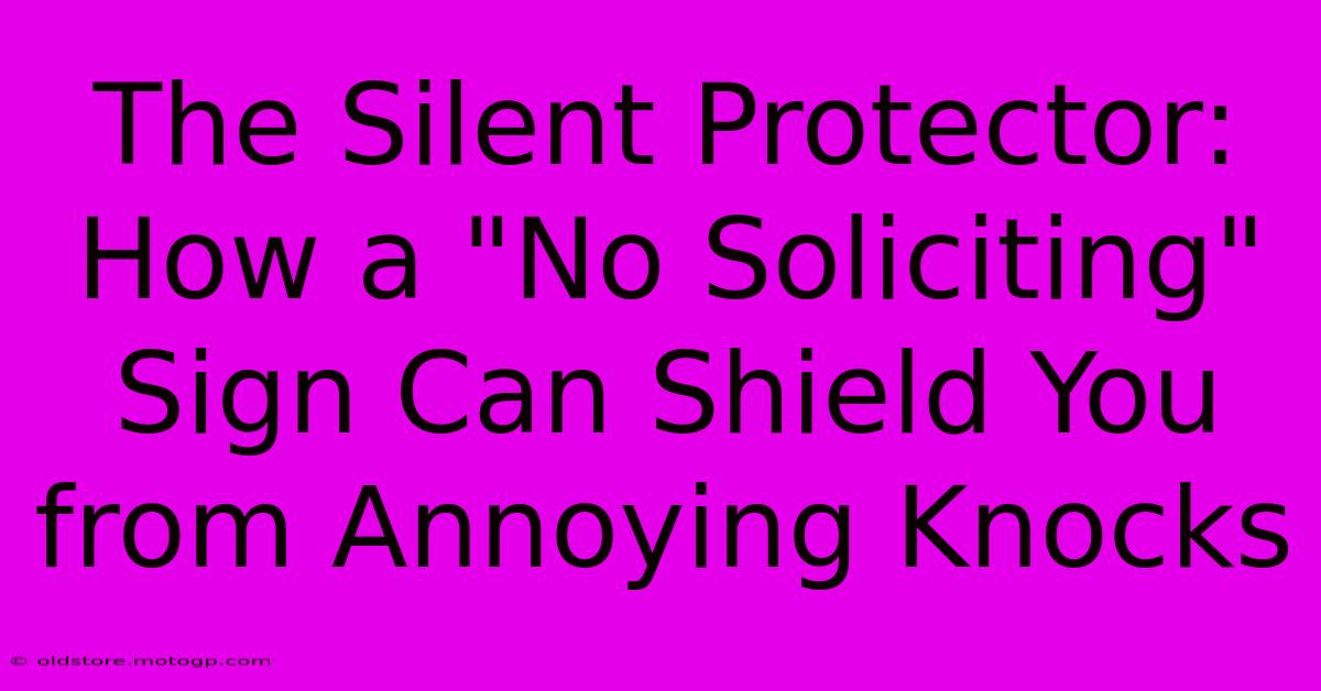 The Silent Protector: How A 