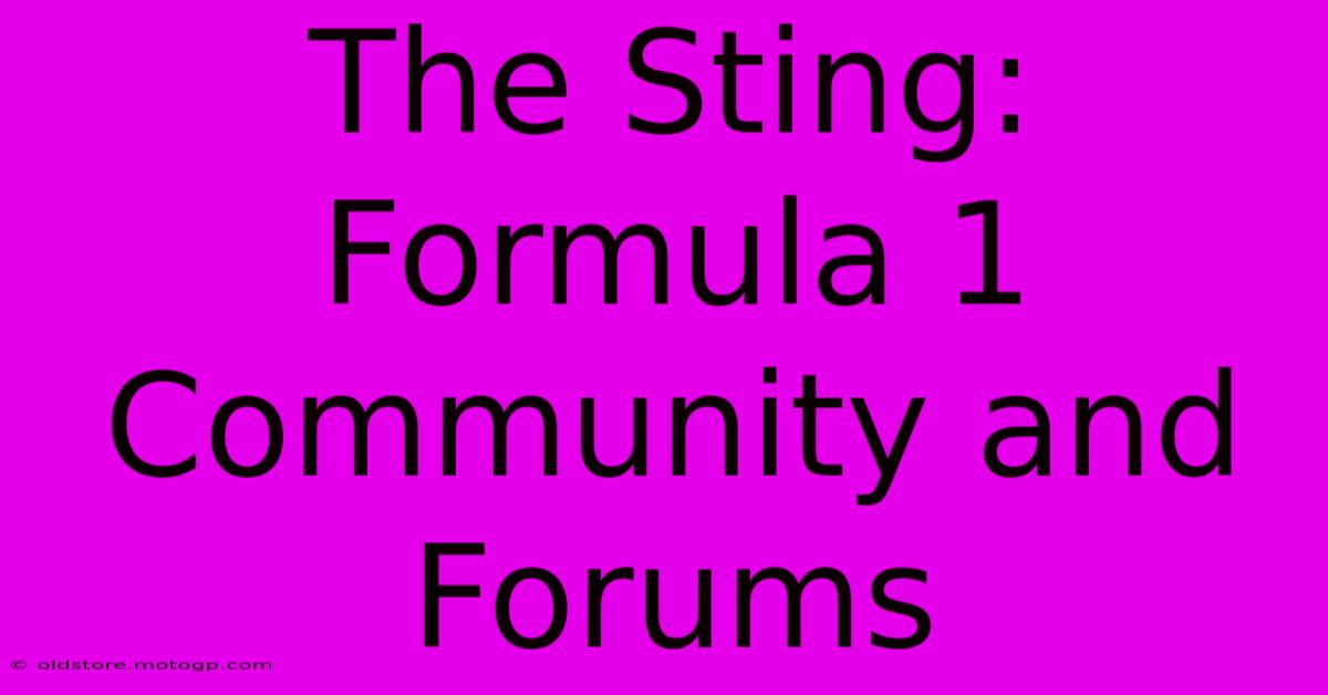 The Sting: Formula 1 Community And Forums