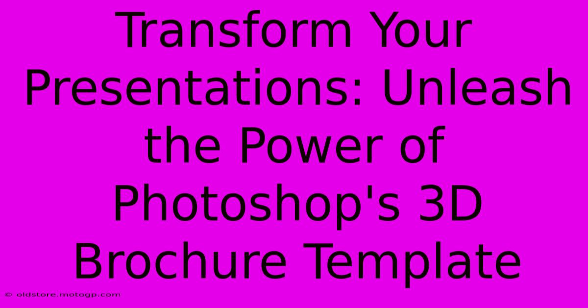 Transform Your Presentations: Unleash The Power Of Photoshop's 3D Brochure Template