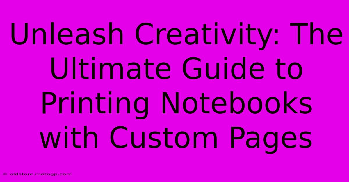 Unleash Creativity: The Ultimate Guide To Printing Notebooks With Custom Pages