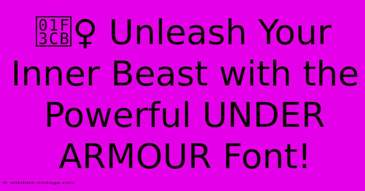 🏋️‍♀️ Unleash Your Inner Beast With The Powerful UNDER ARMOUR Font!