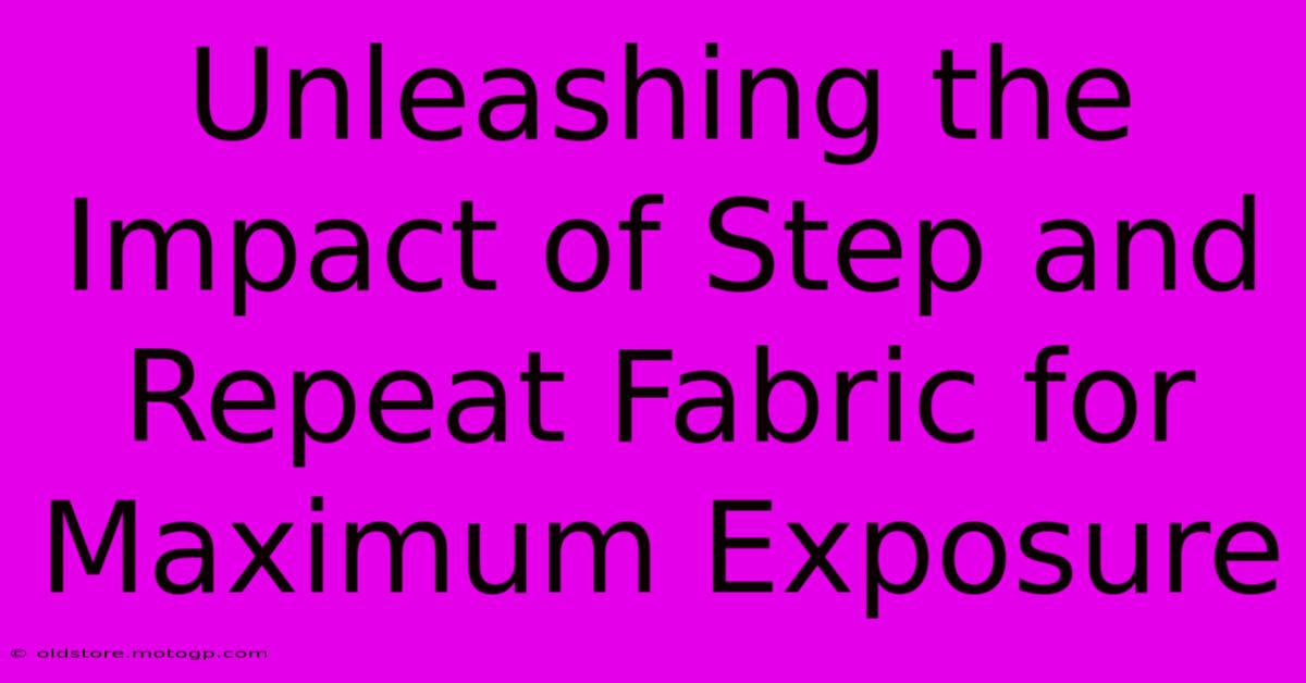 Unleashing The Impact Of Step And Repeat Fabric For Maximum Exposure