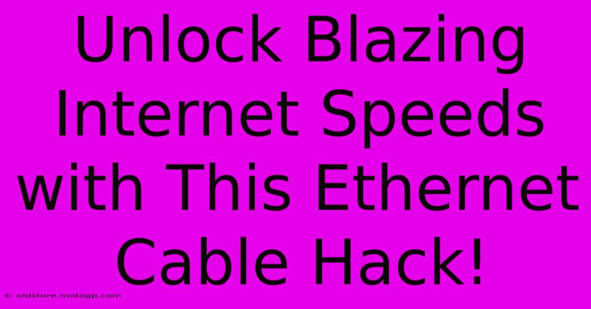 Unlock Blazing Internet Speeds With This Ethernet Cable Hack!