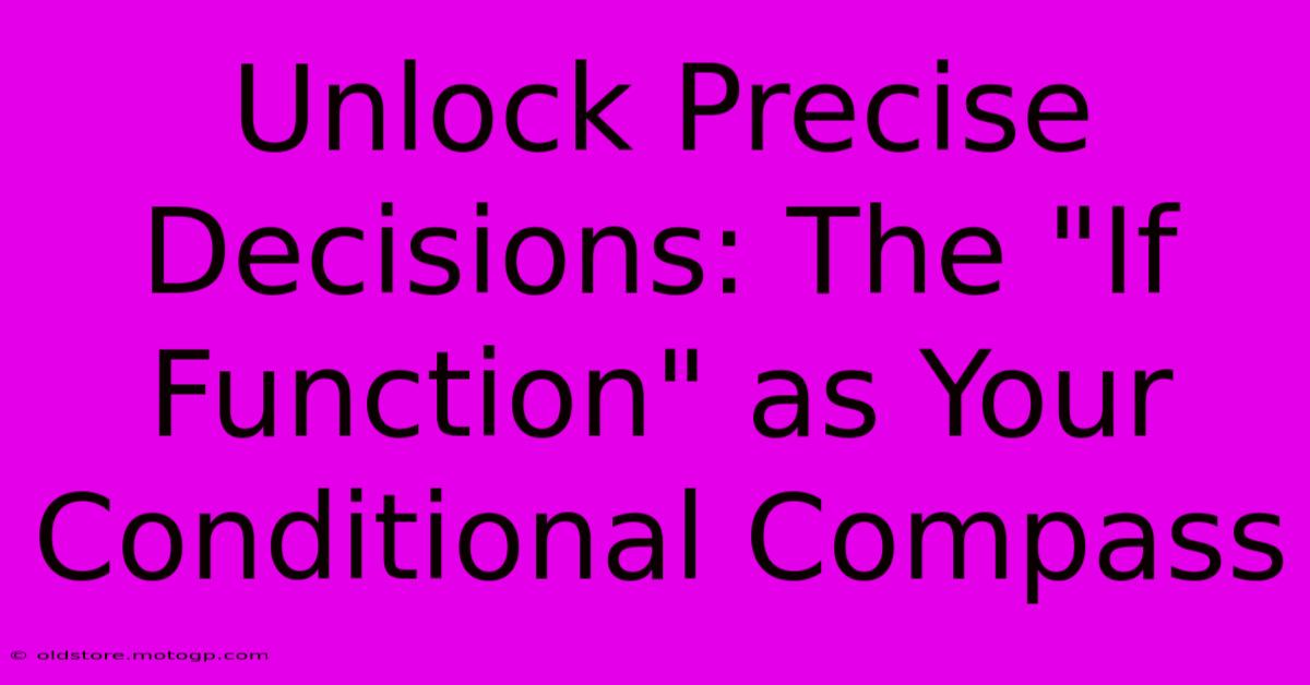 Unlock Precise Decisions: The 