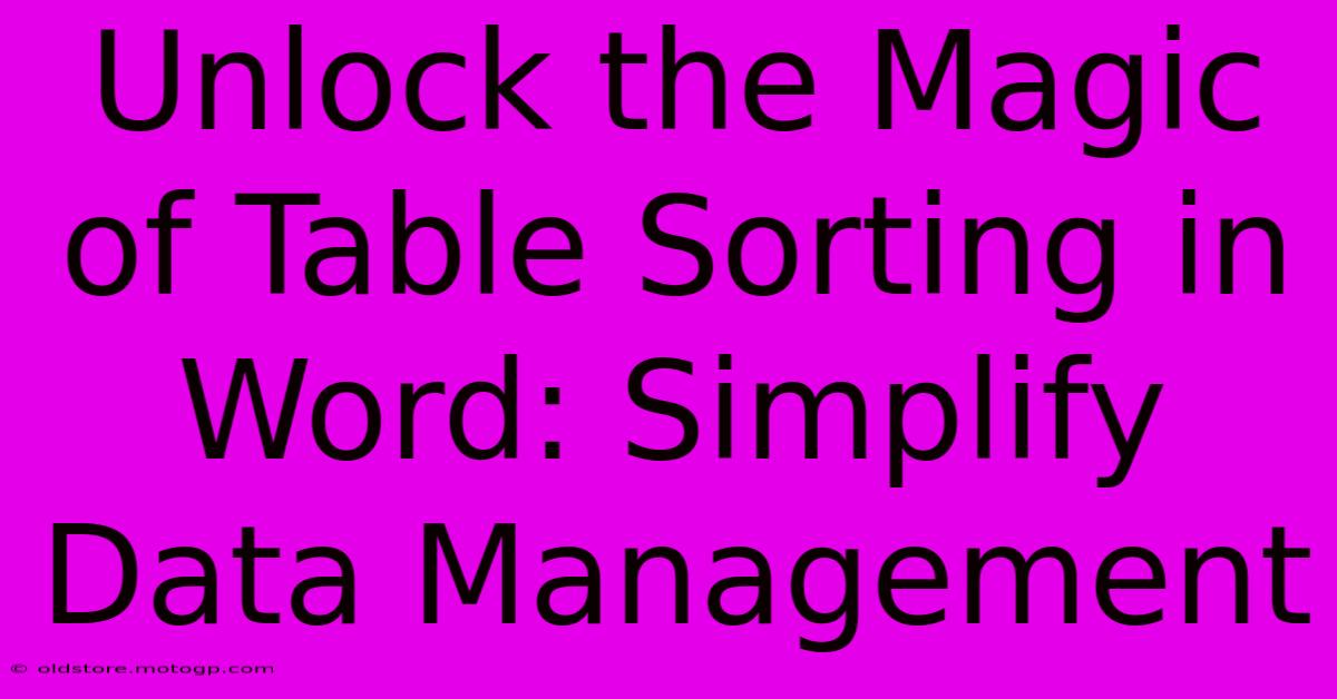 Unlock The Magic Of Table Sorting In Word: Simplify Data Management