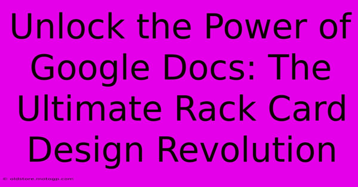 Unlock The Power Of Google Docs: The Ultimate Rack Card Design Revolution