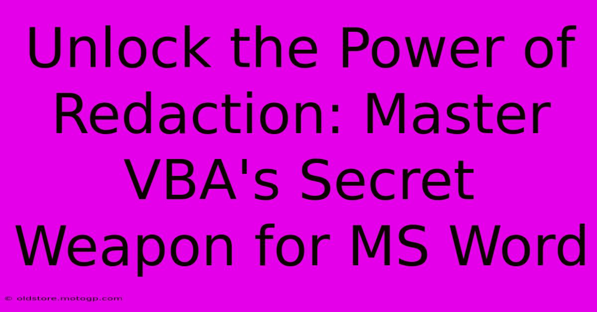 Unlock The Power Of Redaction: Master VBA's Secret Weapon For MS Word