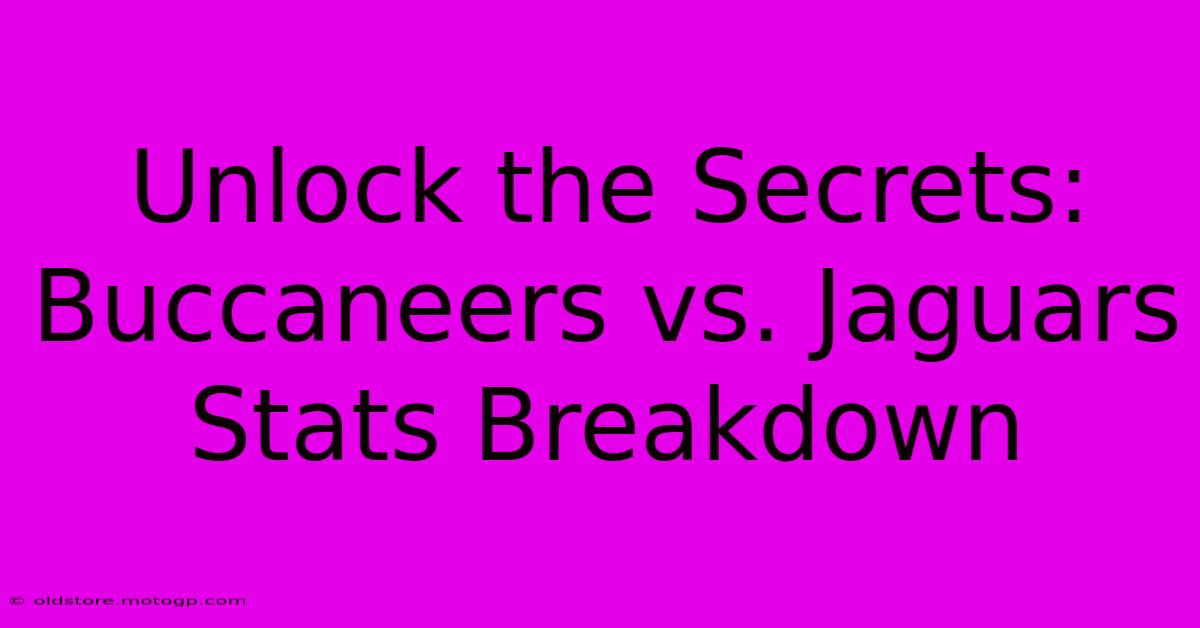 Unlock The Secrets: Buccaneers Vs. Jaguars Stats Breakdown