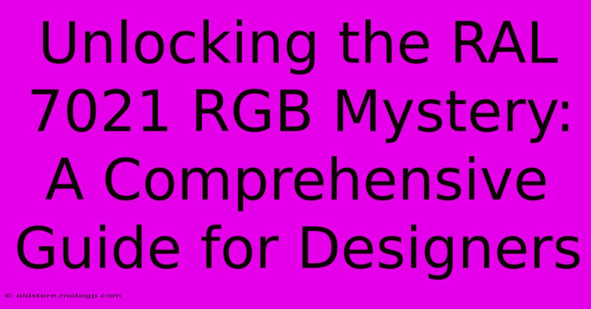 Unlocking The RAL 7021 RGB Mystery: A Comprehensive Guide For Designers