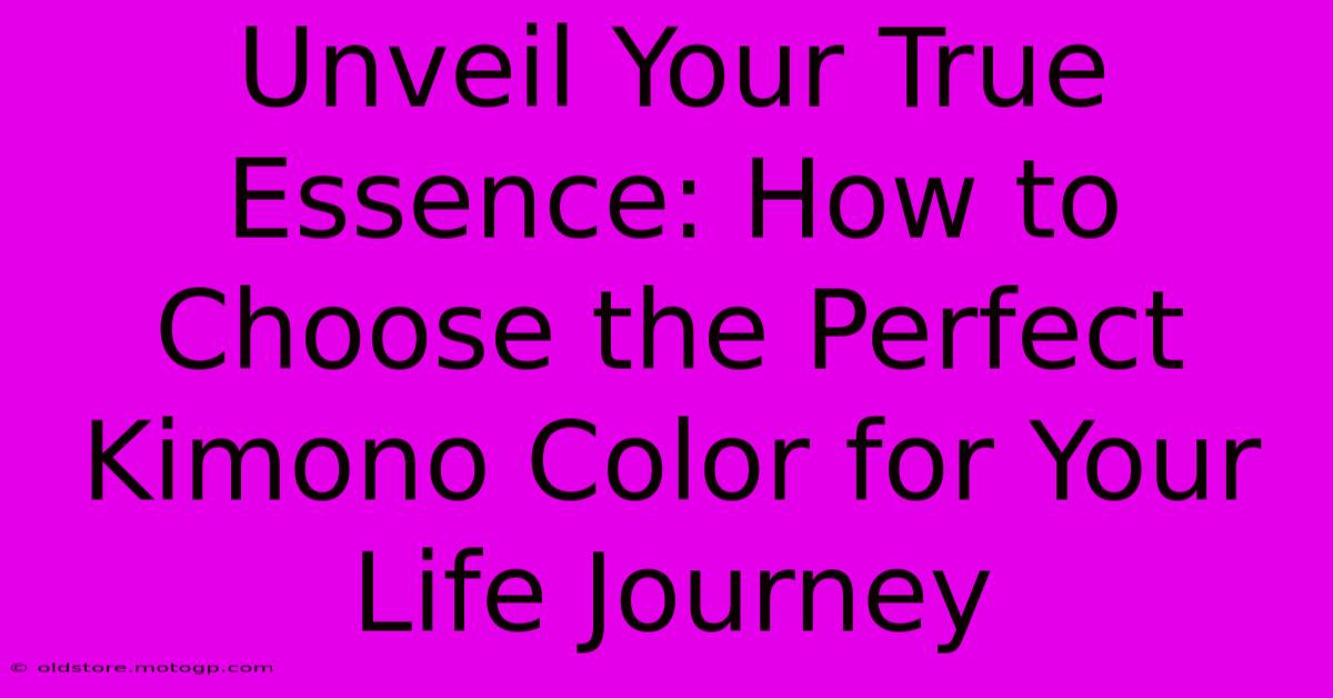 Unveil Your True Essence: How To Choose The Perfect Kimono Color For Your Life Journey