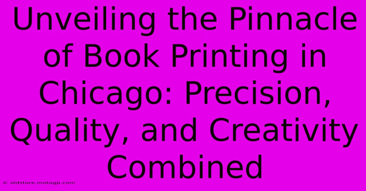 Unveiling The Pinnacle Of Book Printing In Chicago: Precision, Quality, And Creativity Combined