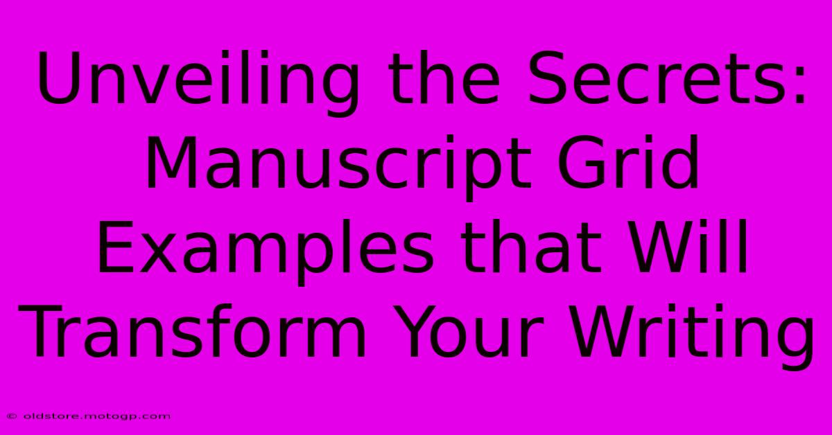 Unveiling The Secrets: Manuscript Grid Examples That Will Transform Your Writing