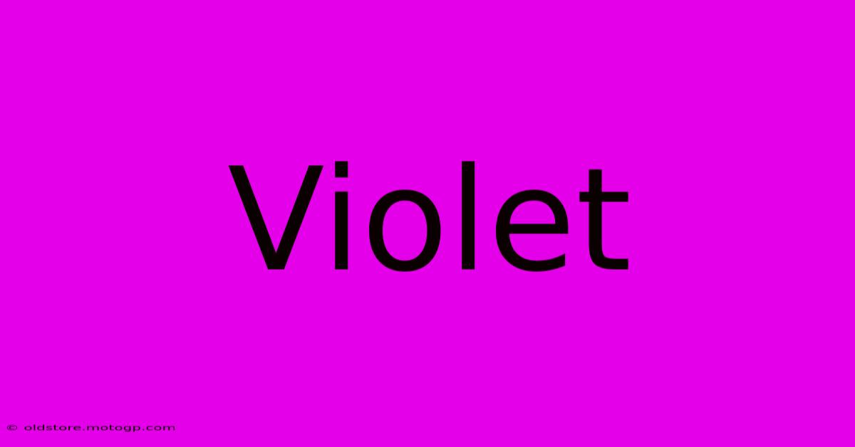 Violet