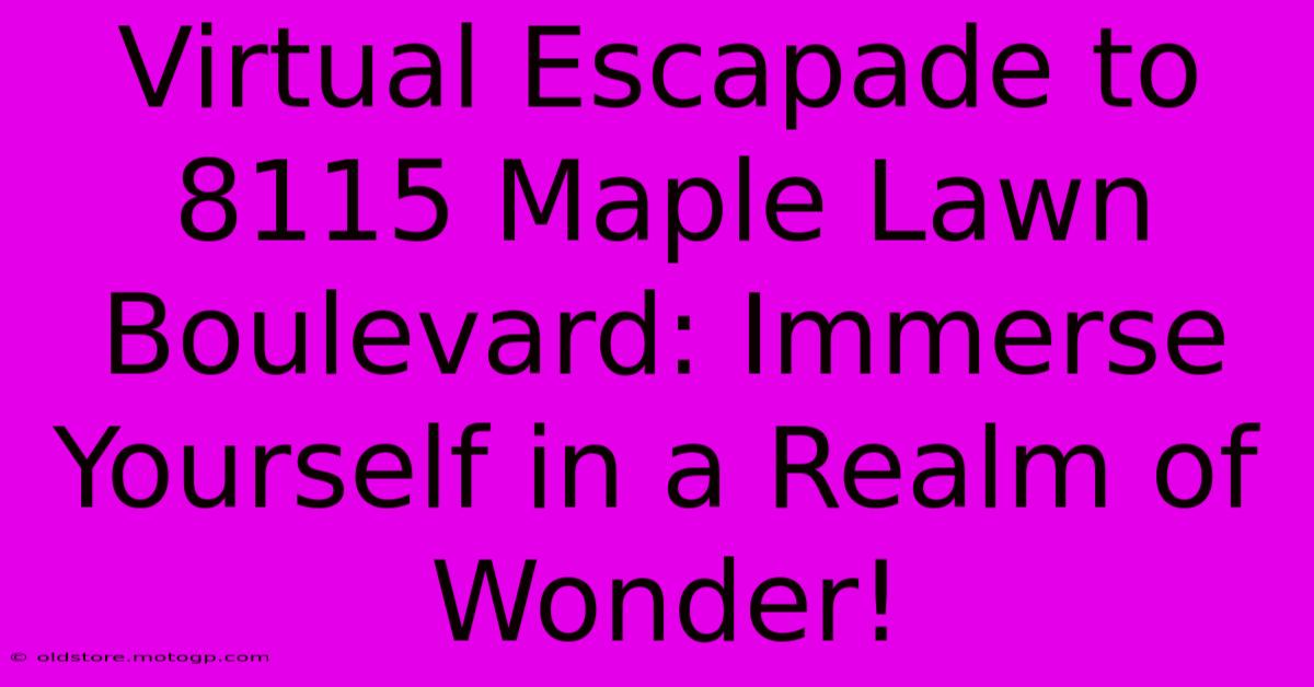 Virtual Escapade To 8115 Maple Lawn Boulevard: Immerse Yourself In A Realm Of Wonder!