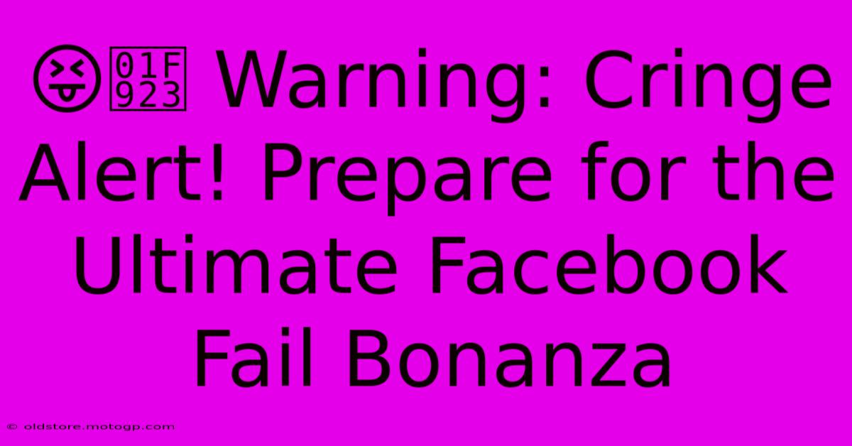 😝🤣 Warning: Cringe Alert! Prepare For The Ultimate Facebook Fail Bonanza