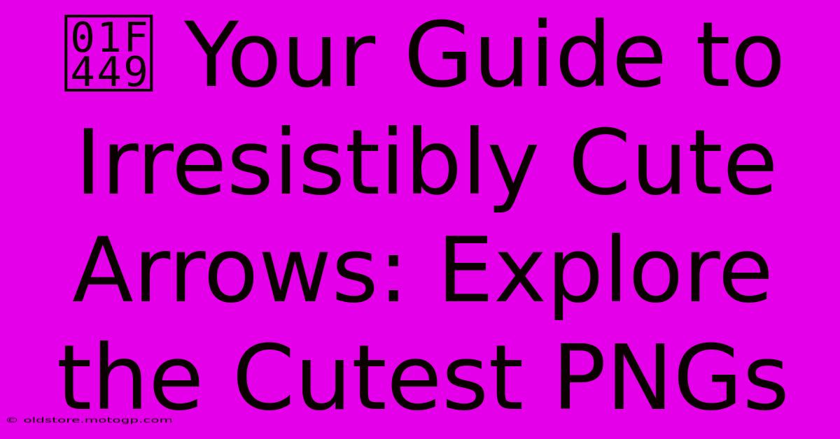 👉 Your Guide To Irresistibly Cute Arrows: Explore The Cutest PNGs