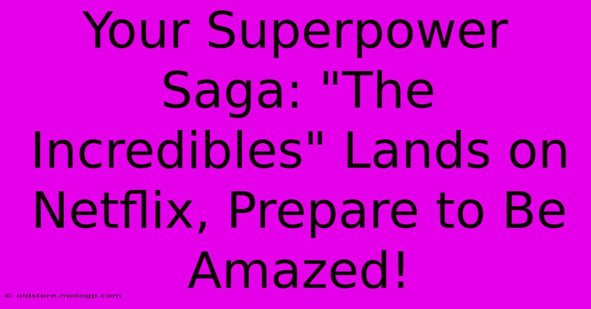 Your Superpower Saga: 